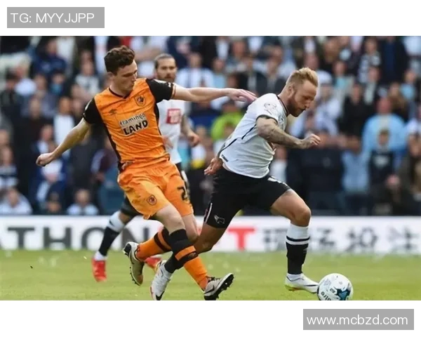 德比郡与布城激战正酣谁能在这场对决中笑到最后